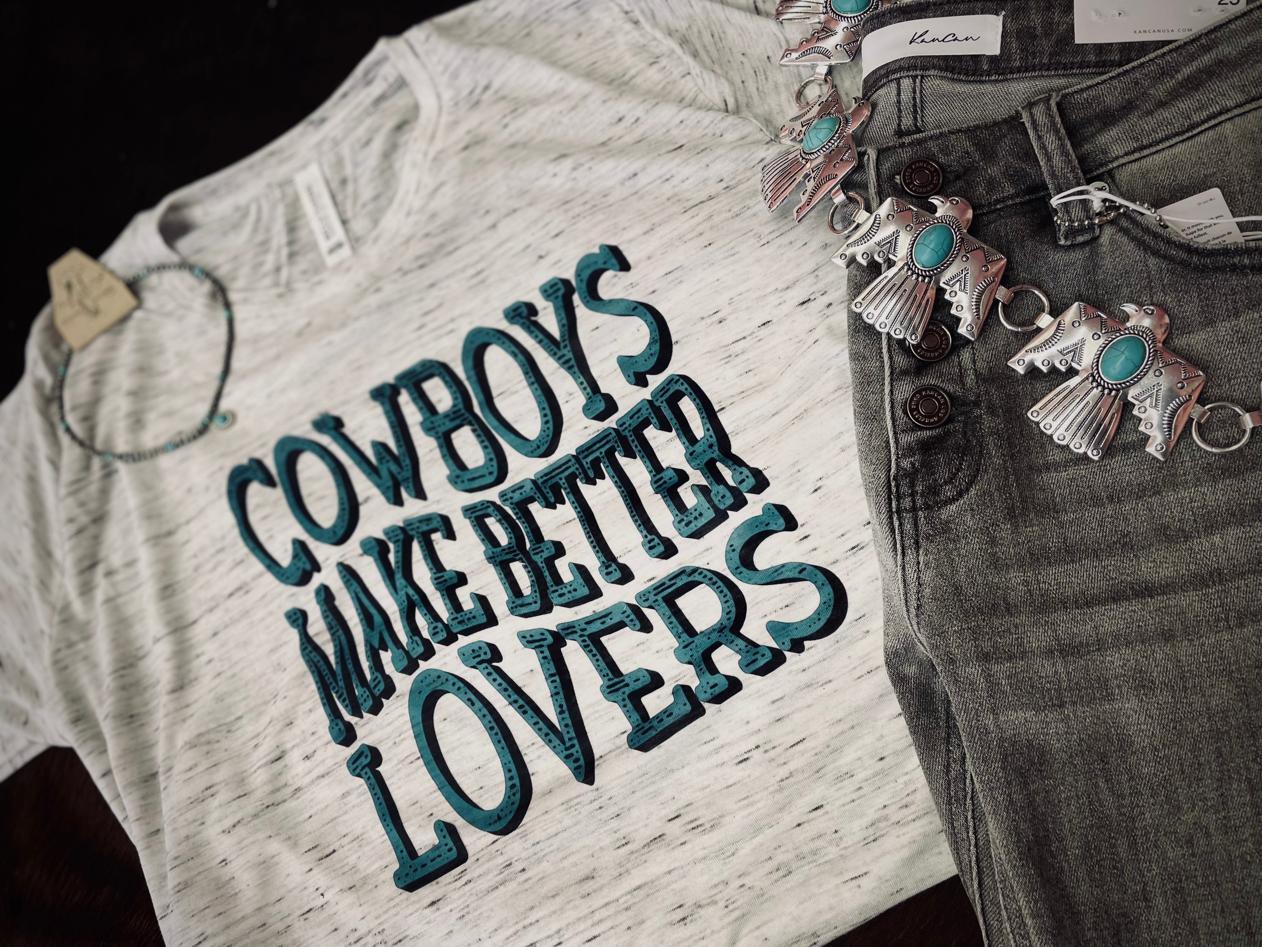 cowboys make better lovers